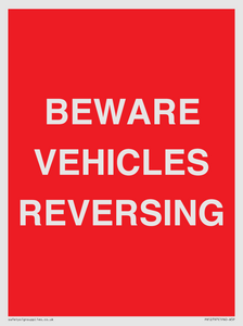 BEWARE VEHICLES REVERSING